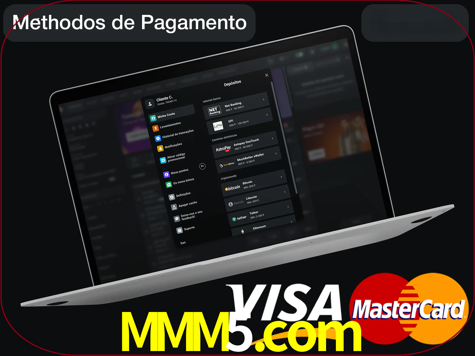 Use seu método de depósito preferido.